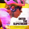 Enter The Slipstream