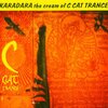 C Cat Trance / Karadara - Best Of