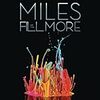 ”Miles at the Fillmore”
