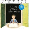 ブライユ式点字を考案したLouis Brailleを描く、シュナイダー・ファミリー賞受賞絵本『Six Dots: A Story of Young Louis Braille』のご紹介