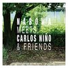 Nabowa『Nabowa Meets Carlos Nino &amp; Friends』 6.5