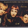 Kiss Me/Sixpence None the Richer