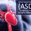 Atrial Septal Defect (ASD) Surgery in India is Highly Affordable