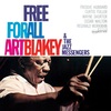 【おすすめ名盤 35】Art Blakey & The Jazz Messengers『Free For All』