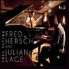 Fred Hersch And Julian Lage: Free Flying (2013) 久々のハーシュ