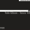 Yedo Gibson - Vasco Trilla / Antenna