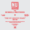  The Burrell Brothers present The Nu Groove Years 1988-1992