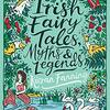 レビュー：Irish Fairy Tales Myths & Legends