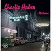 【チャーリー・ヘイデン】グラミー賞受賞のジャズベーシストの巨匠
