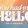 <アルバム全曲和訳/るび>You had me at HELLO - ZEROBASEONE：ゼロベースワン(ユー・ハッド・ミー・アット・ハロー)