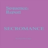  Sequence Report / Secromance