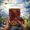 クワイエット ワールド ／ NATIVE CONSTRUCT （ネイティヴ コンストラクト）