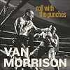 Van Morrison 「 Roll With The Punches」