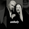 【歌詞和訳】Unholy：アンホーリー - Sam Smith & Kim Petras：サム・スミス ＆ キム・ペトラス