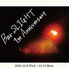 12/10「Bar SLIGHT 1st Anniversary Party」@ 神田