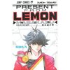 演歌歌手を目指すアイドル誕生漫画？「プレゼント・フロムLEMON」　by桂正和