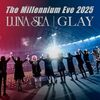 協演に満ちた祝祭 - LUNA SEAとGLAYによる東京ドーム対バン『The Millennium Eve 2025』