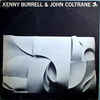 ケニー・バレル＆ジョン・コルトレーン Kenny Burrell & John Coltrane (Prestige/New Jazz, 1963)