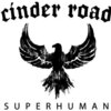 ディスクレビュー『SUPERHUMAN』／CINDER ROAD