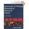 Essentials of Writing Biomedical Research Papers. Second Edition [ペーパーバック]