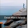 Dead Man's Island (Oxford Bookworms Series)