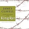 捕虜収容所の物語：「キング・ラット」ジェームズ・クラベル著 A story of a POW camp: “KING RAT” by James Clavell