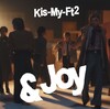 Kis-My-Ft2の「&Joy」歌詞意味と贈る幸せなメッセージ