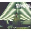 NOEL GALLAGHER'S HIGH FLYING BIRDS / NOEL GALLAGHER'S HIGH FLYING BIRDS