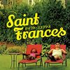 『セイント・フランシス（Saint Frances）』- 誰かと出会うことで、人は少しずつ変われる