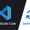 【VSCode】公式版の設定同期機能 Settings Sync を早速使ってみた
