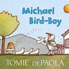 環境保護へのメッセージが込められた、Tomie dePaolaさんによる絵本、『Michael Bird-Boy』のご紹介
