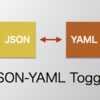 Chrome 拡張機能「JSON-YAML Toggle」を作った