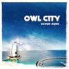 OWL CITY / OCEAN EYES (2009)