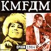KMFDM "Opium"