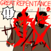 GREAT REPENTANCE 105