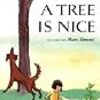  【英語絵本】A TREE IS NICE (邦題：木はいいなあ)　素朴で詩的な文章を楽しめます。英語の音読練習におすすめです。英語絵本の読み聞かせにも。