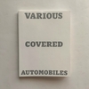 Various Covered Automobiles（Second Edition） /  ホンマ タカシ