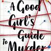 A Good Girl’s Guide to Murder (Holly Jackson) - 「自由研究には向かない殺人」- 273冊目