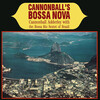 「Cannonball Adderley - Cannonball's Bossa Nova (Riverside) 1962」人気ボサノヴァ・アルバム