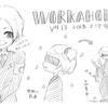 180217 小林写楽、リウソロ / WORKAHOLIC vol.13