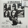 Areski & Brigitte Fontaine  『L'Incendie』 