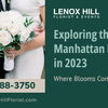 A Floral Symphony: Exploring the Best Manhattan Florists in 2023