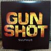 Gunshot - Sulphur (2019)
