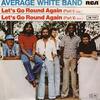 「レッツ・ゴー・ラウンド・アゲイン （LET'S GO ROUND AGAIN ）」アヴェレイジ・ホワイト・バンド（1980）
