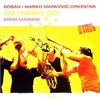 BOBAN i MARKO MARKOVIC ORKESTAR “GO MARKO GO!”