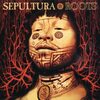 音楽『Sepultura』Roots