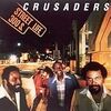 The Crusaders「Street Life」 〜その１