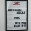 lynch.@TOUR’21 -ULTIMA-Zepp Fukuoka 2day