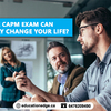 How the CAPM Exam can Significantly Change Your Life?