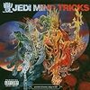 Jedi Mind Tricks/Servants In Heaven, Kings In Hell.